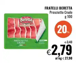 Famila FRATELLI BERETTA Prosciutto Crudo offerta