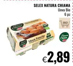 Famila SELEX NATURA CHIAMA Uova Bio offerta
