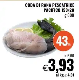 Famila CODA DI RANA PESCATRICE PACIFICO 150/20 offerta