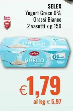 Famila SELEX Yogurt Greco 0% Grassi Bianco offerta