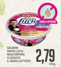 Supermercati Piccolo Galbani santa lucia mascarpone classico/ il senza lattosio offerta