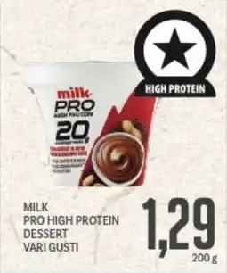 Supermercati Piccolo Milk pro high protein dessert vari gusti offerta
