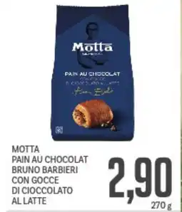 Supermercati Piccolo Motta pain au chocolat bruno barbieri con gocce di cioccolato al latte offerta