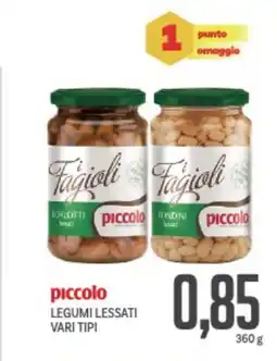 Supermercati Piccolo Piccolo legumi lessati vari tipi offerta