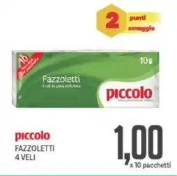 Supermercati Piccolo Piccolo fazzoletti 4 veli offerta