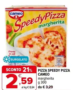 Iperal Pizza speedy pizza CAMEO offerta