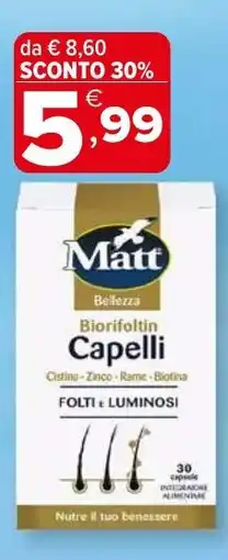 Iperal Matt Bellezza Biorifoltin Capelli offerta
