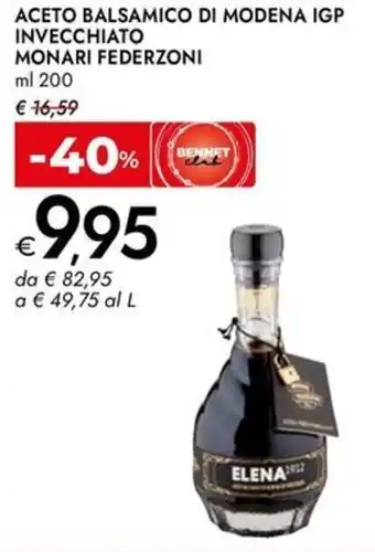 Bennet Aceto balsamico di modena igp invecchiato MONARI FEDERZONI offerta