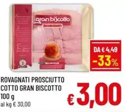 A&O Rovagnati prosciutto cotto gran biscotto offerta