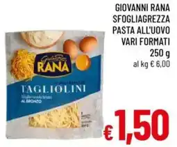 A&O Giovanni rana sfogliagrezza pasta all'uovo vari formati offerta