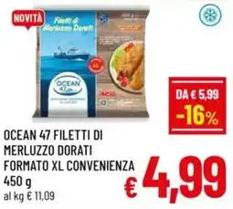 A&O Ocean 47 filetti di merluzzo dorati formato xl convenienza offerta