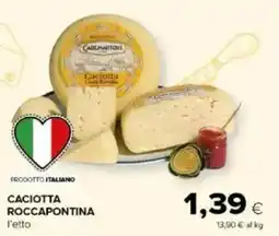 Tigre Amico Caciotta roccapontina l'etto offerta