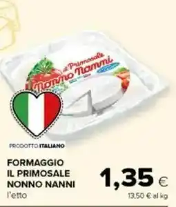Tigre Amico Formaggio il primosale nonno nanni l'etto offerta