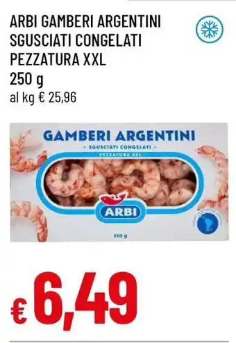 Famila ARBI GAMBERI ARGENTINI SGUSCIATI CONGELATI PEZZATURA XXL offerta
