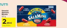 Carrefour Salamini Aperimix Beretta offerta