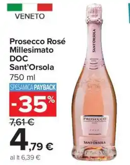 Carrefour Prosecco Rosé Millesimato DOC Sant’Orsola offerta