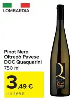Carrefour Pinot Nero Oltrepò Pavese DOC Quaquarini offerta