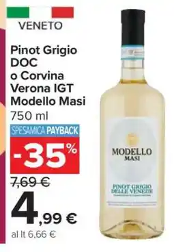 Carrefour Pinot Grigio DOC o Corvina Verona IGT Modello Masi offerta