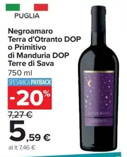 Carrefour Negroamaro Terra d’Otranto DOP o Primitivo di Manduria DOP Terre di Sava offerta