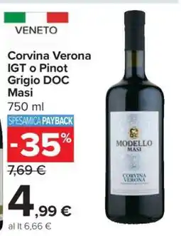 Carrefour Corvina Verona IGT o Pinot Grigio DOC Masi offerta