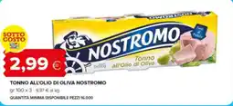 Tigre Tonno all'olio di oliva NOSTROMO offerta