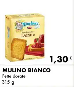 Iper Tosano MULINO BIANCO Fette dorate offerta