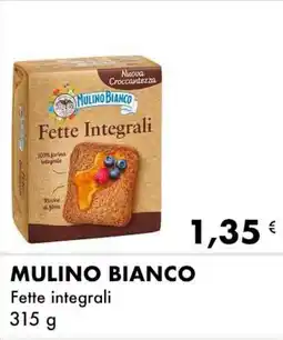 Iper Tosano MULINO BIANCO Fette integrali offerta
