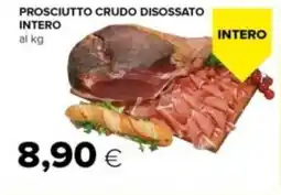 Tigre Prosciutto crudo disossato intero offerta