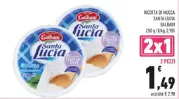 Conad Ricotta di mucca santa lucia GALBANI offerta
