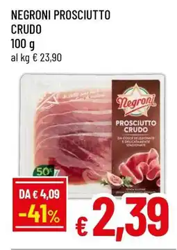 Famila NEGRONI PROSCIUTTO CRUDO offerta