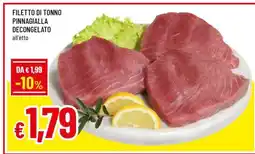Famila Filetto di Tonno Pinnagialla Decongelato offerta