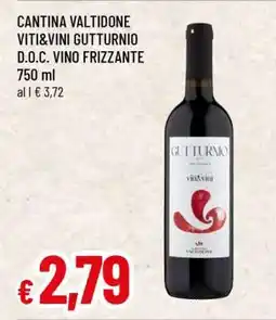 Famila CANTINA VALTIDONE VITI&VINI GUTTURNIO D.O.C. VINO FRIZZANTE offerta