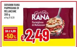 Famila Giovanni Rana Parmigiana di Melanzane offerta