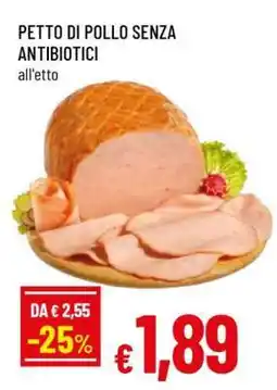 Famila PETTO DI POLLO SENZA ANTIBIOTICI offerta