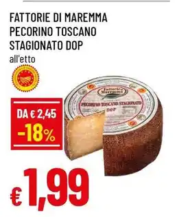 Famila Fattorie di Maremma Pecorino Toscano Stagionato DOP offerta