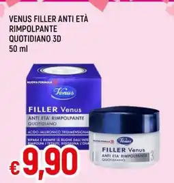 Famila VENUS FILLER ANTI ETÀ RIMPOLPANTE QUOTIDIANO 3D offerta