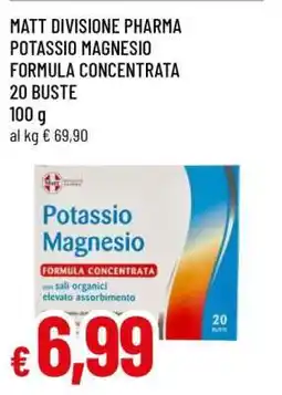 Famila MATT DIVISIONE PHARMA POTASSIO MAGNESIO FORMULA CONCENTRATA 20 BUSTE offerta