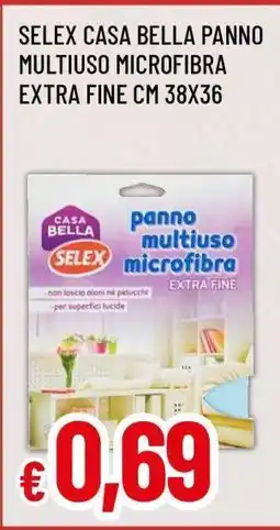 Famila SELEX CASA BELLA PANNO MULTIUSO MICROFIBRA EXTRA FINE CM 38X36 offerta
