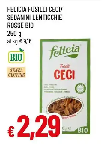 Famila FELICIA FUSILLI CECI/SEDANINI LENTICCHIE ROSSE BIO offerta