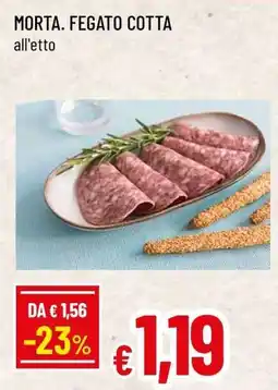 Famila MORTA. FEGATO COTTA offerta