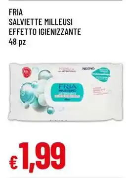 Famila FRIA SALVIETTE MILLEUSI EFFETTO IGIENIZZANTE offerta