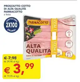Esselunga PROSCIUTTO COTTO DI ALTA QUALITA' PARMACOTTO offerta