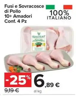 Carrefour Fusi e Sovracosce di Pollo 10+ Amadori Conf. 4 Pz offerta