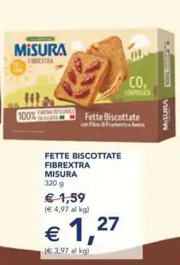 Esselunga Fette Biscottate Fibrextra MISURA offerta