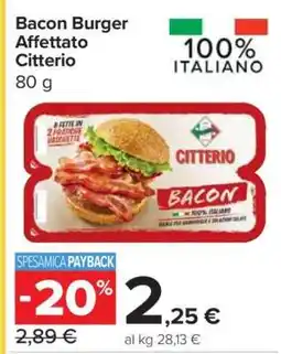 Carrefour Bacon Burger Affettato Citterio offerta