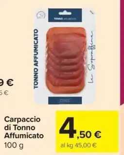 Carrefour Carpaccio di Tonno Affumicato offerta