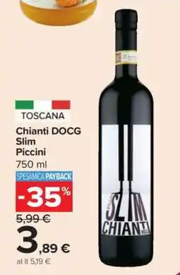 Carrefour Chianti DOCG Slim Piccini offerta