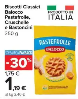 Carrefour Biscotti Classici Balocco Pastefrolle, Cruschelle e Bastoncini offerta