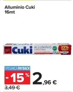 Carrefour Alluminio Cuki 16mt offerta