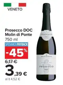 Carrefour Prosecco DOC Molin di Ponte offerta